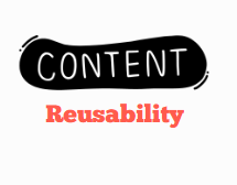 Content Reusability
