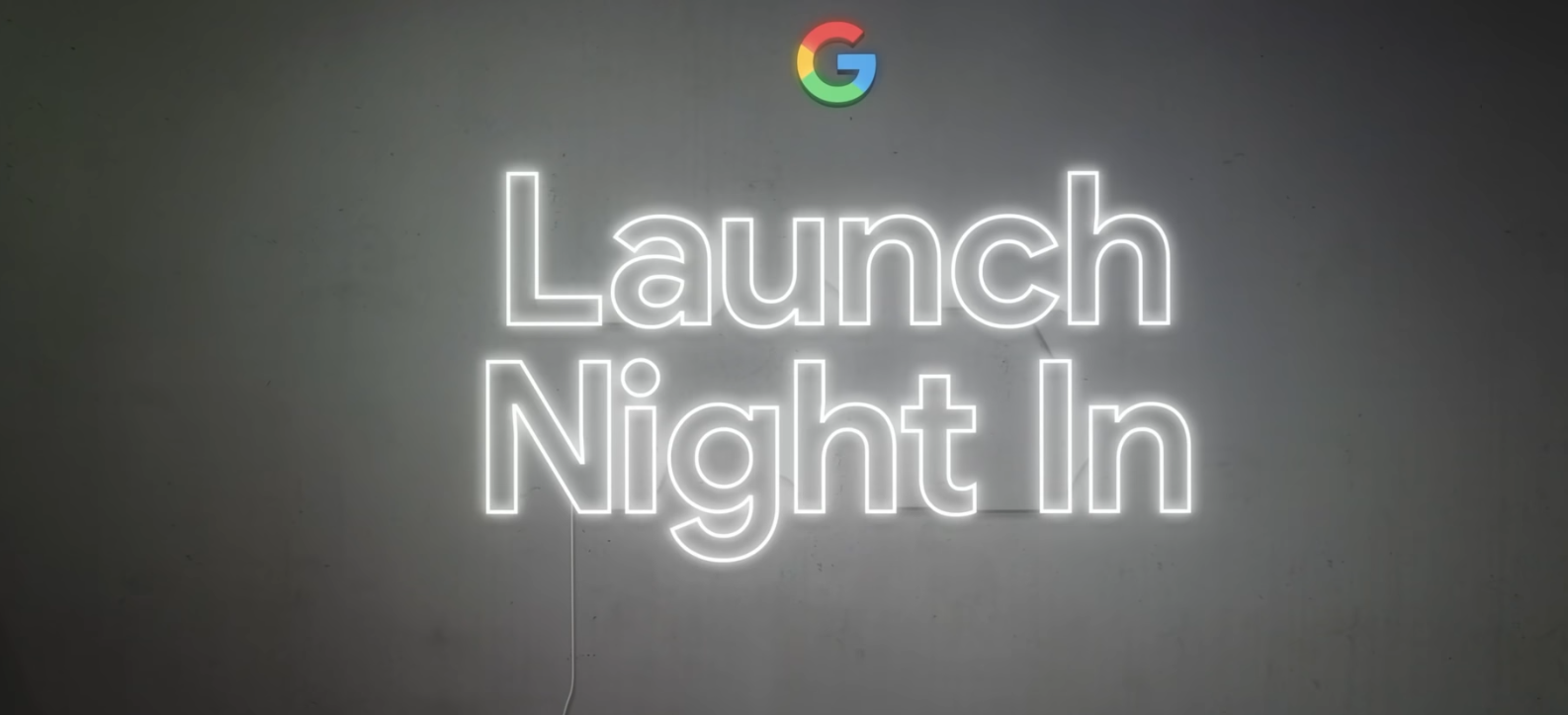 Google Night In Launch