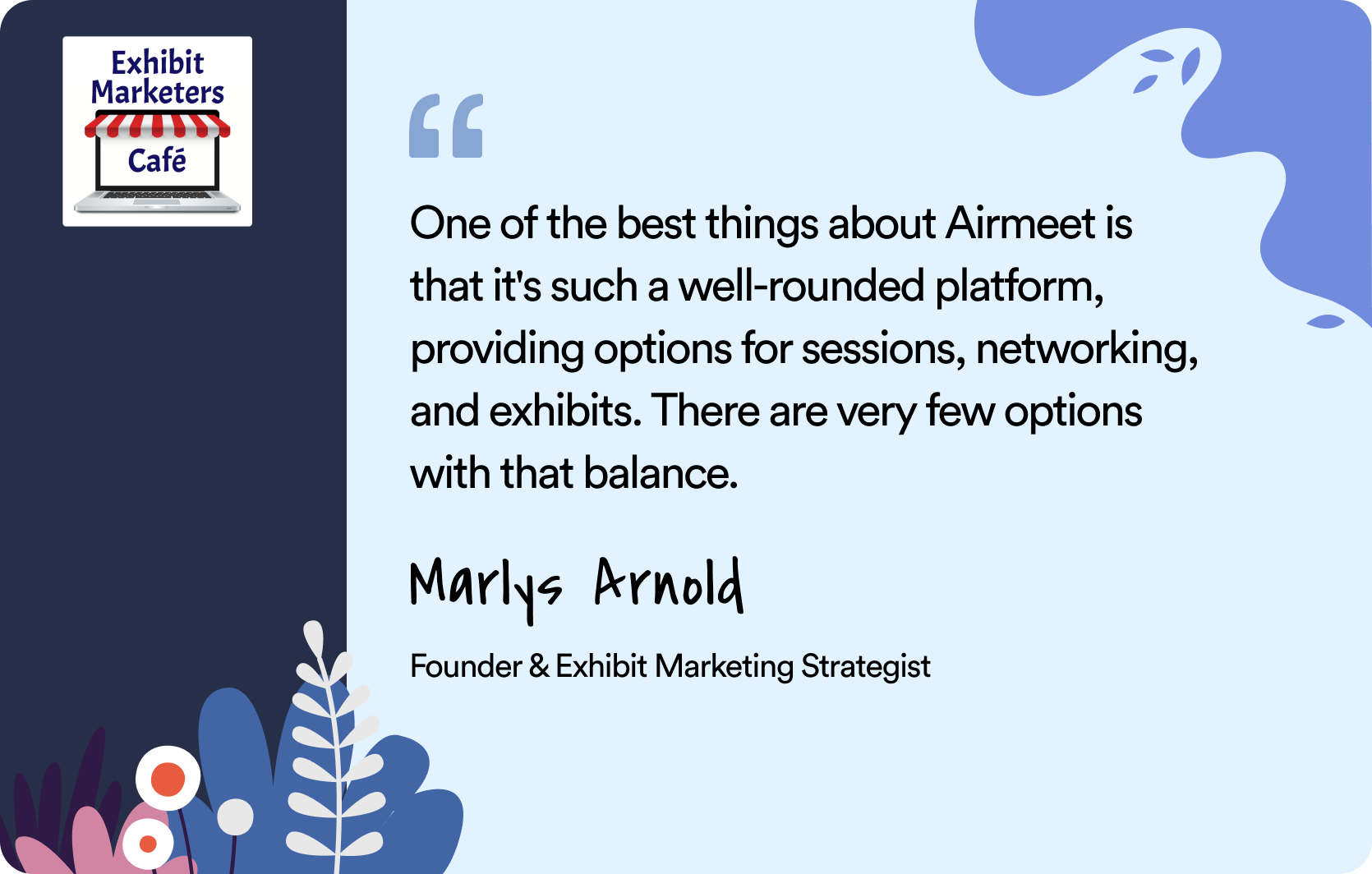 Airmeet & Marlys Arnold Trade show