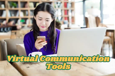What are Virtual Communication Tools