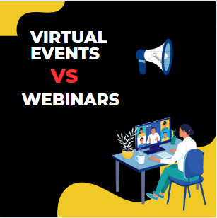 Key Differences Between Virtual Events and Webinars
