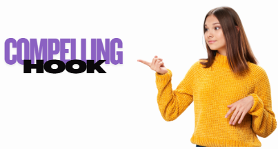 start with a compelling hook