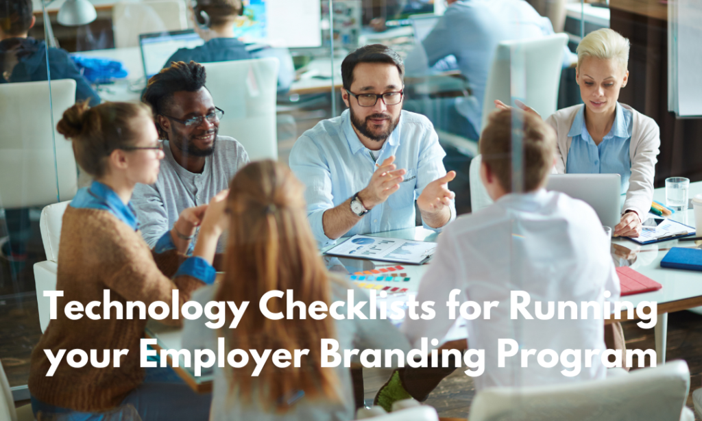 Technology Checklists for Running your Employer Branding Program