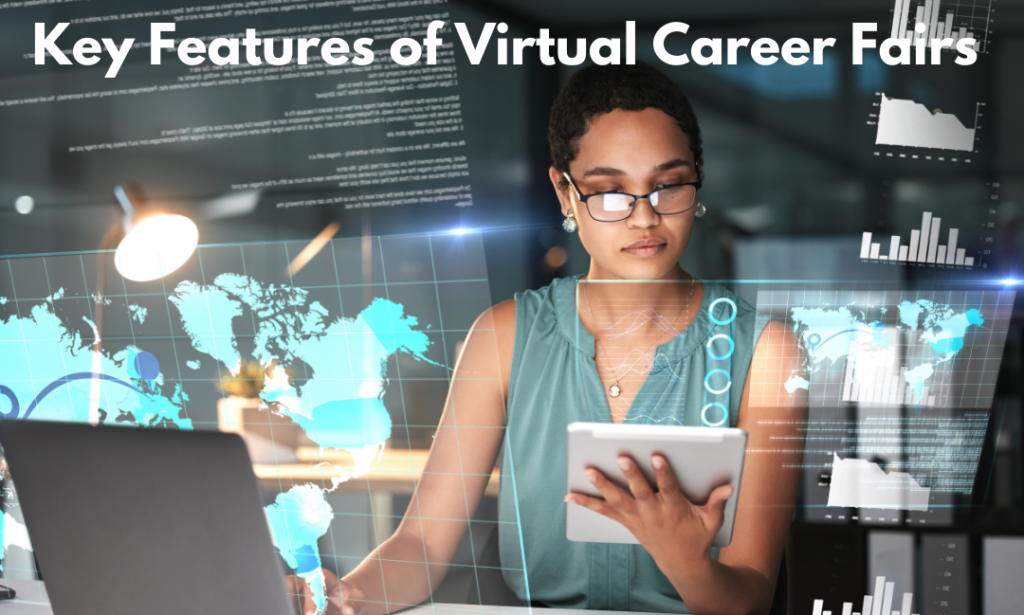 Key Features of Virtual Career Fairs