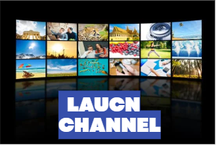 launch channel