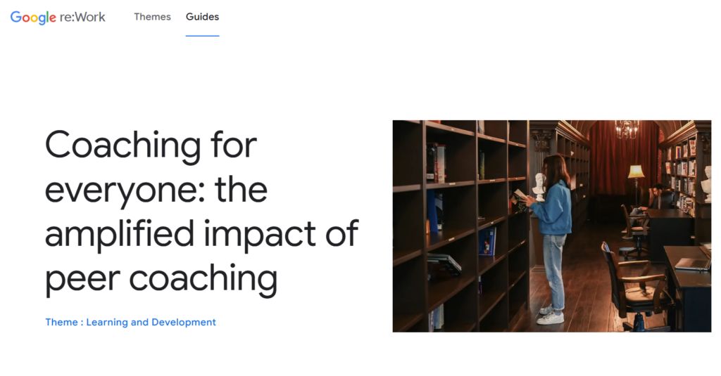 Google re Work—Peer Coaching at Google