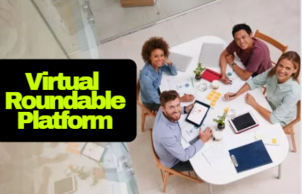 what is a virtual roundtable platform