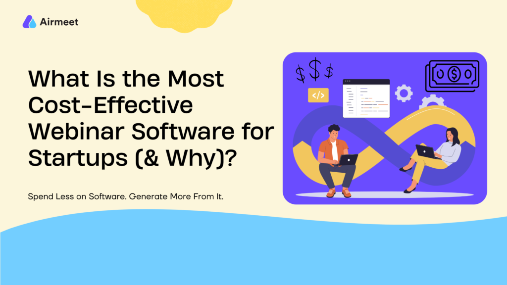 Blog Title What Is the Most Cost-Effective Webinar Software for Startups