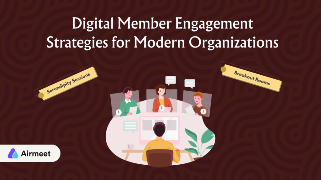 Digital Member Engagement Strategies for Modern Organizations